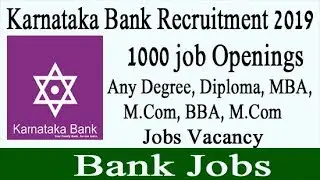 Karnataka Bank Recruitment 2019 | Karnataka Bank Job Vacancy
