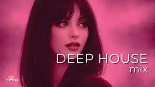 Deep House Dance Mix ⚡ Electronic Groove for Late Night Energy