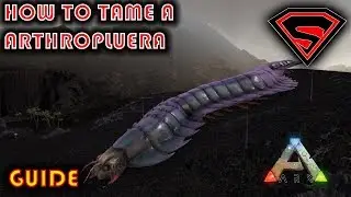 ARK HOW TO TAME A ARTHROPLUERA 2019 - NO GHILLE ARMOR OR BUG REPELLANT NEEDED