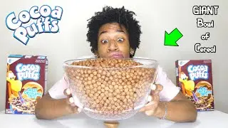 Eating A GIANT Bowl Of Cocoa Puffs