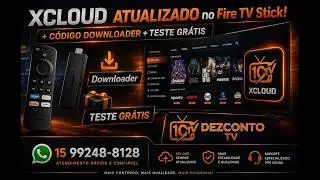 🔥 Xcloud tv  ATUALIZADO no Fire TV Stick! C&oacute;digo Downloader + Teste Gr&aacute;tis 📺