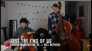 JUST THE TWO OF US | Grover Washington Jr. + Bill Withers || JHMJams Cover No.281