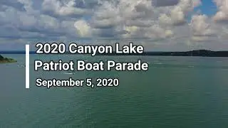 2020 Canyon Lake Patriot Boat Parade - Full Version