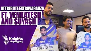 Venkatesh Iyer & Suyash Sharma's Fun Game with Host Mortal | #KnightsUnplugged | TATA IPL 2024