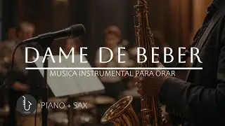 1 HORA - SAX INSTRUMENTAL PARA ORAR 🙏🏻 SAX ADORACIÓN