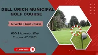 Dell Urich & Silverbell Golf Course &ndash; Hole 17: Signature Water Features & Stunning Views