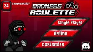 Gameplay without commentary &mdash;&mdash; Madness roulette