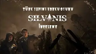 Türk Yapımı Yeni Korku Oyunu! | Silvanis (Demo) İlk Bakış | Pairest