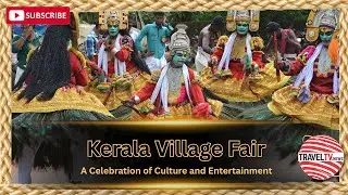 Experience Kerala&rsquo;s Heritage at the Stunning Gramam Village Fair | Kerala Tourism | Travel TV