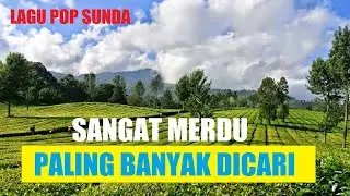 ALBUM [14] LAGU POP SUNDA LAWAS PALING DICARI - LAGU SUNDA PILIHAN TERBAIK - ALBUM SUNDA KABANDANG