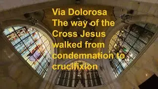 Via Dolorosa The Way of the Cross that Jesus walked from condemnation to crucifixion