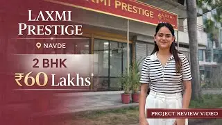 Laxmi Prestige Navde |📞7738888141| Luxurious 2 BHK | Sample Flat video | Project Overview | Kharghar