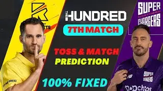 Hundred 2022 7th Match & Toss Prediction | NORS vs TRE | Today 100 Match Prediction | pitch report |