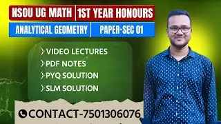 NSOU/SEC 01/Analytical Geometry/Full Course/UG 1st Year/Math Honours/Math Series/Arif Sir