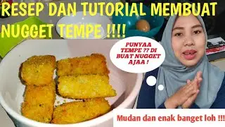 RESEP DAN TUTORIAL MEMBUAT NUGGET TEMPE !! MUDAH DAN ENAK BANGET ! ANTI GAGAL !!!!