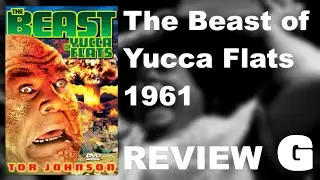 The Beast of Yucca Flats (1961) | GATM Review