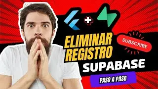 Eliminar Registros en Supabase desde Flutter 🚀 | Tutorial Paso a Paso