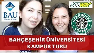 Bahçeşehir Üniversitesi Kampüs Turu | Özel Üniversitelerde Ortam Nasıl? #vlog