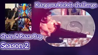 Kang you kick it challenge: Season 2 Shan & Raza #mortalkombat #shanandrazacup