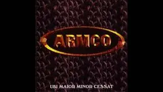 Armco  - UBI MAIOR MINOR CESSAT -  07. Nord est