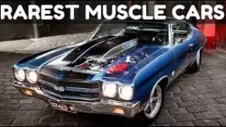 40 Rarest Muscle Cars Ever Made: Unbelievable Powerhouses That Will Blow Your Mind
