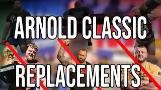 The Arnold Strongman Classic Lost 3 Athletes. Here&rsquo;s Who I&rsquo;d Replace Them With