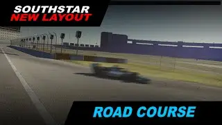 Southstar New Layout! Road Course