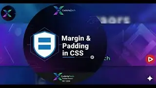 CSS Margin & Padding Explained #6  || CSS Full Tutorial || CodeXaTech