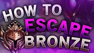 How to escape bronze in League of Legends