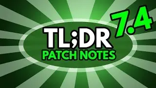League of Legends - TLDR PATCH NOTES 7.4 | blakinola