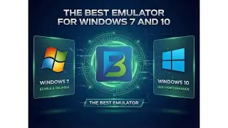 The Best Emulator for windows 7 and 10