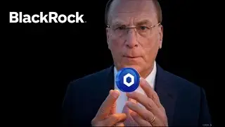 🚨Ларри Финк из Blackrock и будущее Chainlink
