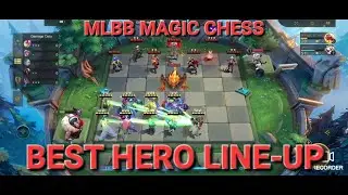 MLBB MAGIC CHESS BEST HERO LINE-UP ( very effective but hard to build )