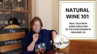Natural Wine 101: Real Talk with Jenny Eagleton of The Punchdown