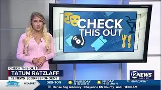 Lifestyle Correspondent Tatum Ratzlaff with your weekly local rundown