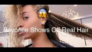 Beyonce Shows Off Real Hair 😱