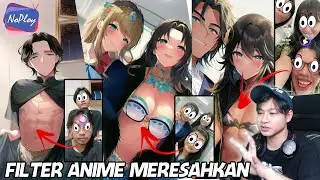 ANEKA RAGAM HASIL SULAP FILTER AI ANIME | NOPLOY #128