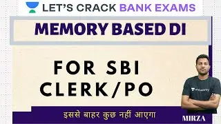 Memory Based DI (Data Interpretation) | Target Bank Clerk/PO Pre | Mirza
