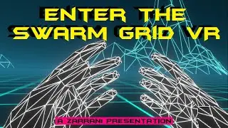 ENTER THE SWARM GRID VR - Demo | Retro Oculus
