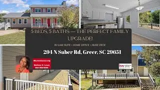 Stunning 5-Bedroom Home in Greer, SC | Updated & Move-In Ready | 294 N Suber Rd Tour