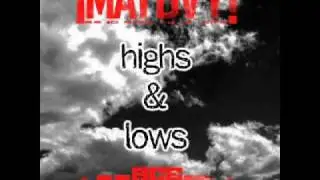 &iexcl;MAYDAY! -- Highs & Lows (Feat. Ace Hood)
