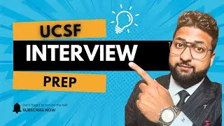 How to Get Ready for Your UCSF Dental Interview!