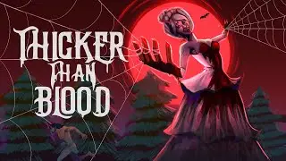 Thicker than Blood - Kickstarter Video!