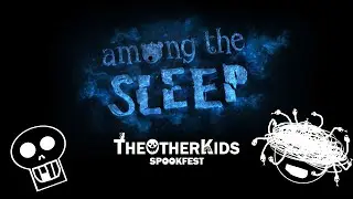 Among The Sleep (EP 3) Nightmare Dimension - TheOtherKids