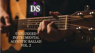 02 Unplugged Acoustic Guitar Instrumental Soft Rock  Volume 2