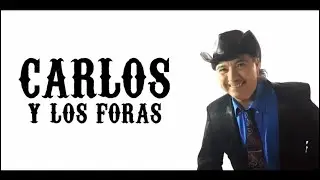 Carlos y Los Foras - Cuerpo Sin Alma (In&eacute;dito 2025)