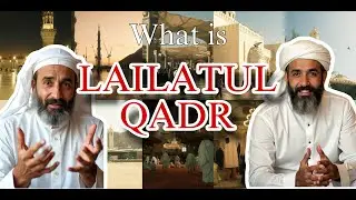 Lailatul Qadr: The Most Powerful Night of the Year