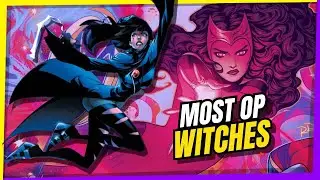 Top 10 Strongest Witches in Comics (DC vs Marvel Power Ranking)