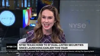 NYSE Texas President Bryan Daniel Talks Nearly 100 Companies Dually Listed on NYSE Texas