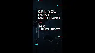 Can you Print Patterns in C Language?